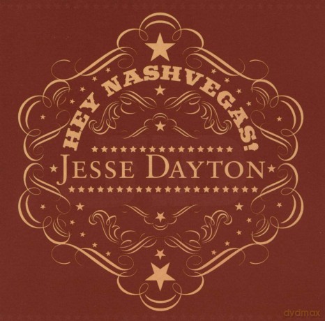 Jesse Dayton: Hey Nashvegas [CD]