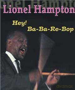 Lionel Hampton: Hey! Ba-Ba-Re-Bop [CD]