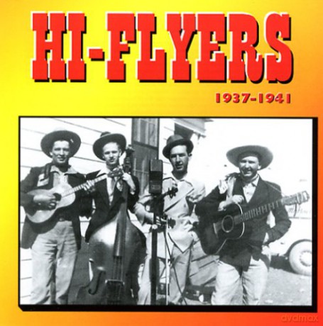 Hi Flyers: Hi Flyers 1937-1941 [CD]