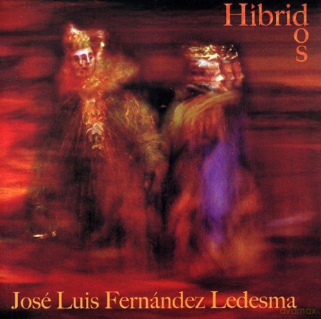 Jose Luis Ferna Ledesman: Hibridos [CD]
