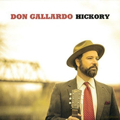 Don Gallardo: Hickory [CD]