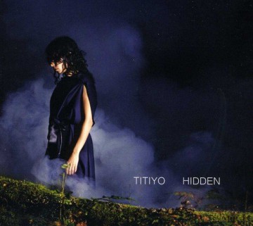 Titiyo: Hidden [CD]