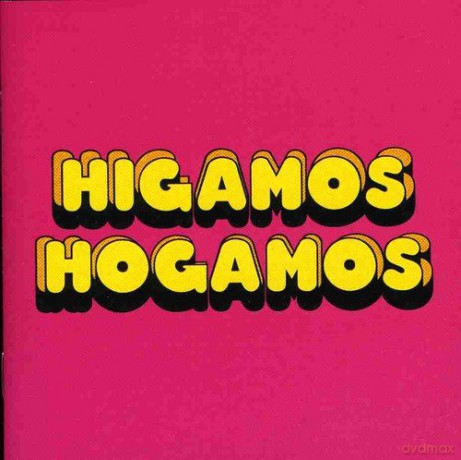 Higamos Hogamos: Higamos Hogamos [CD]
