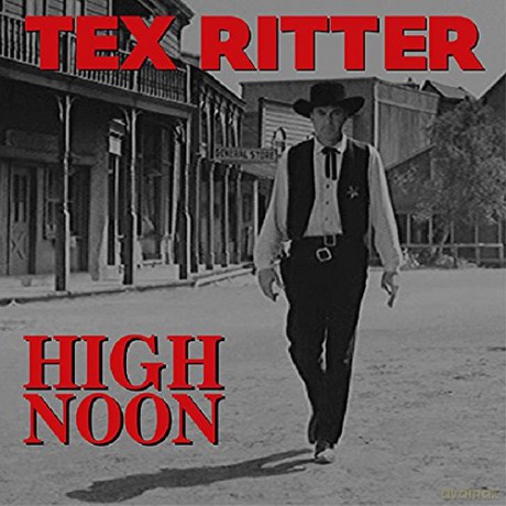 Tex Ritter: High Noon [4CD]