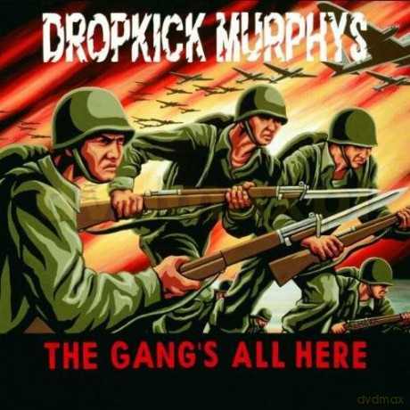 Dropkick Murphys: The Gangs All Here [CD]