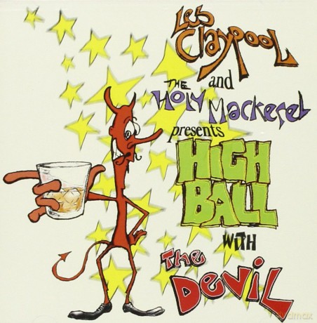 Les Claypool: Highball With the Devil [CD]