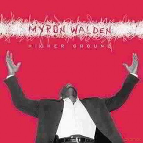 Myron Walden: Higher Ground [CD]