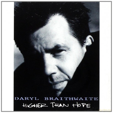 Daryl Braithwaite: Higher Than Hope [CD]