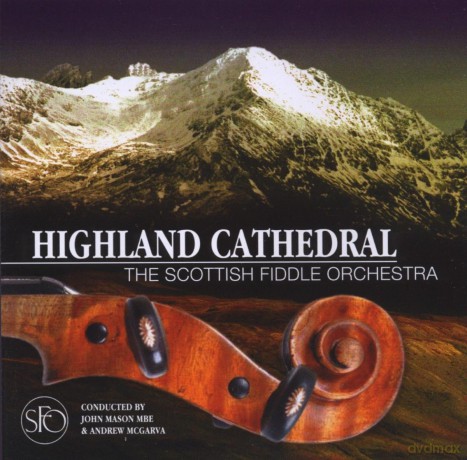 Scottish Fiddle Orchestra: Highland Cathedral [CD]