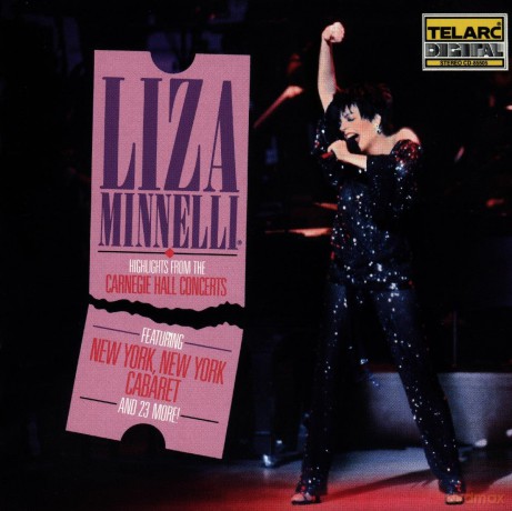 Liza Minnelli: Highlights From the Carnegie Hall Concerts [CD]