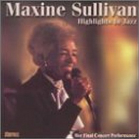 Maxine Sullivan: Highlights In Jazz [CD]