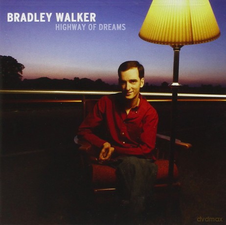 Bradley Walker: Highway of Dreams [2CD]