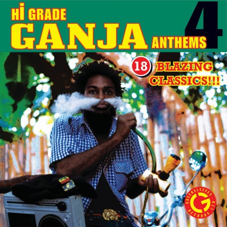 Hi-Grade Ganja Anthems 4 [CD]