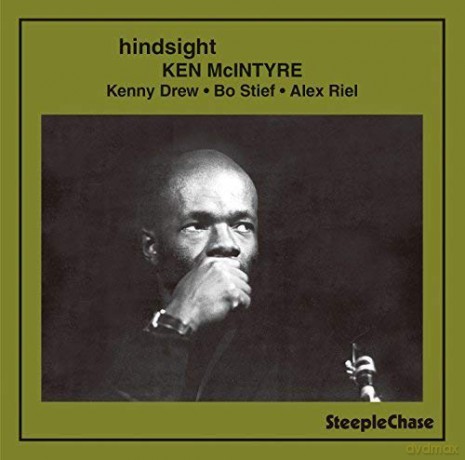 Ken Mcintyre: Hindsight [CD]