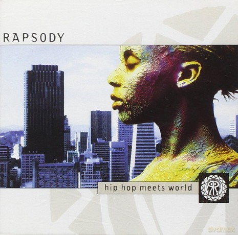 The Rapsody: Hip Hop Meets the World [CD]