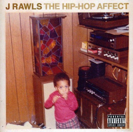 J Rawls: Hip-Hop Affect [CD]