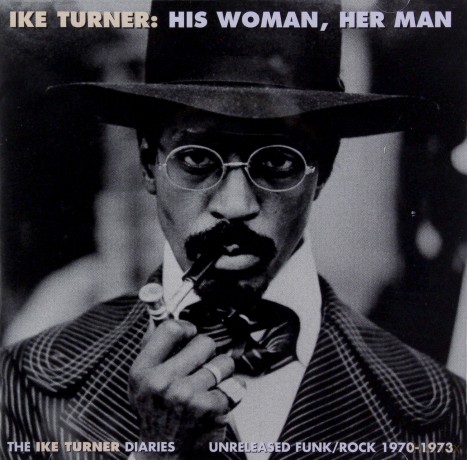 Ike Turner: His Woman Her Man [CD]