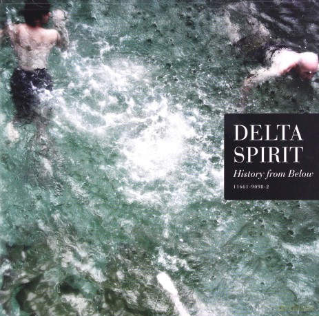 Delta Spirit: History From Below [CD]