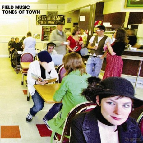 Field Music: Tones Of Town [CD]