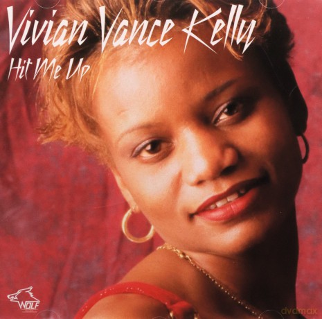 Vivian Vance Kelly: Hit Me Up [CD]