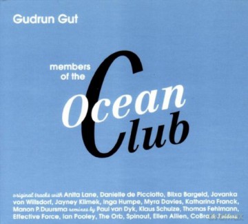 Gudrun Gut: Members Of The Ocean Club [2CD]