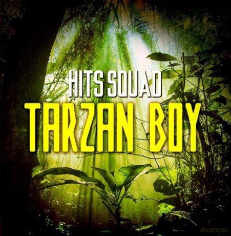 Hits Squad - Tarzan Boy [CD]