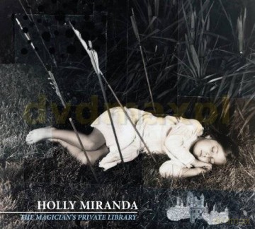 Holly Miranda: The Magician`s Private Library (ecopack) [CD]