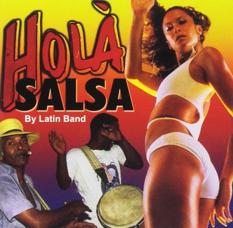 Latin Sound: Hola' Salsa [CD]