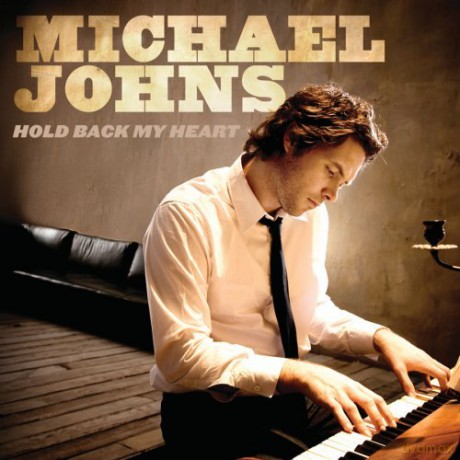 Michael Johns: Hold Back My Heart [CD]