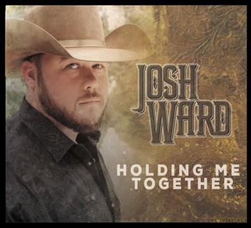Josh Ward: Holding Me Together [CD]