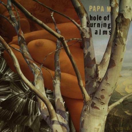 Papa M: Hole of Burning Alms [CD]