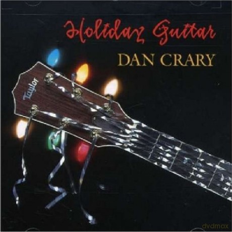 Dan Crary: Holiday Guitar [CD]