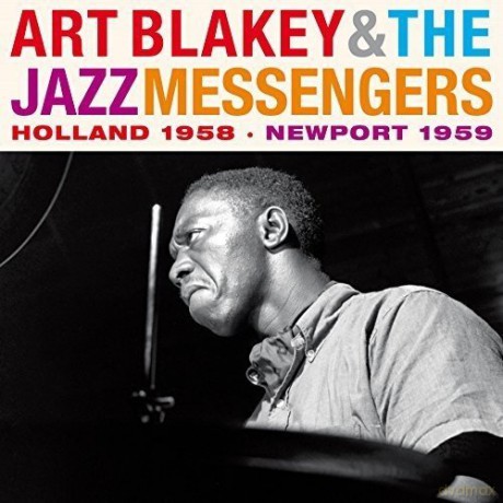 Art Blakey: Holland 1958 - Newport 1959 + 7 Bonus Tracks [2CD]