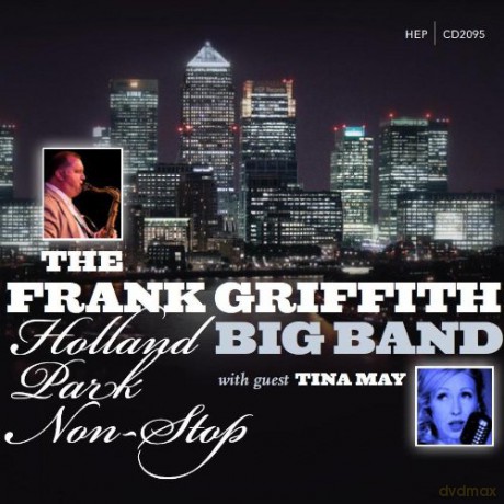 Frank Griffith: Holland Park Non-Stop [CD]