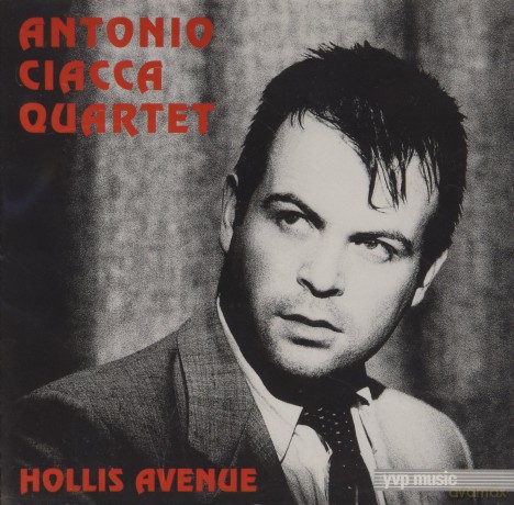 Antonio Ciacca Quartet: Hollis Avenue [CD]