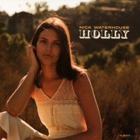 Nick Waterhouse: Holly [CD]