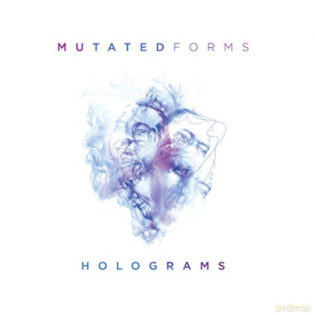 Mutated Forms: Holograms [CD]