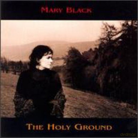 Mary Black: Holy Ground [CD]