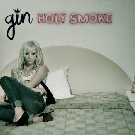 Gin Wigmore: Holy Smoke [CD]