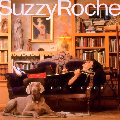 Suzzy Roche: Holy Smokes [CD]