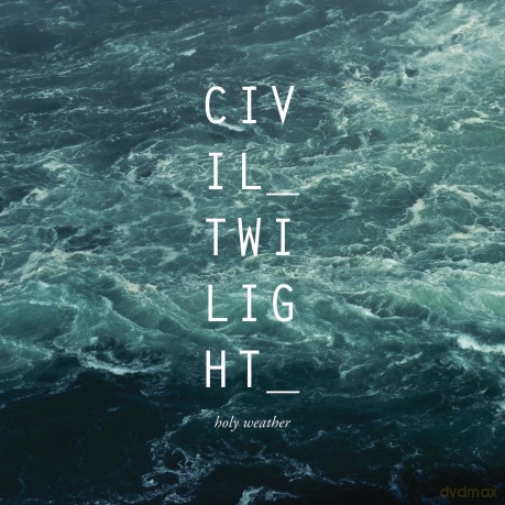 Civil Twilight: Holy Weather [CD]