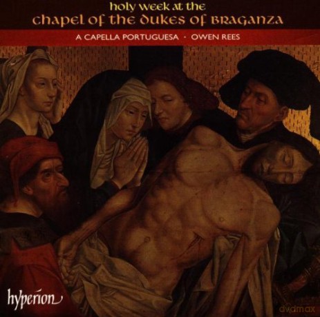 Owen Rees: Holy Week at Braganza [CD]