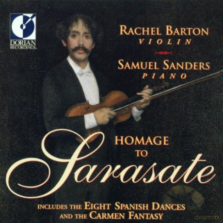 Rachel Barton: Homage To Sarasate [CD]