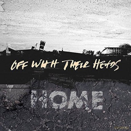 Off With Their Heads: Home [CD]