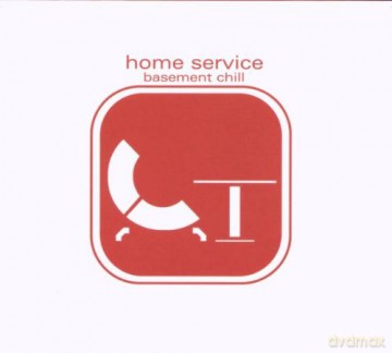 Home Service Basement Chill [CD]