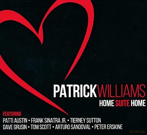 Patrick Williams: Home Suite Home [CD]