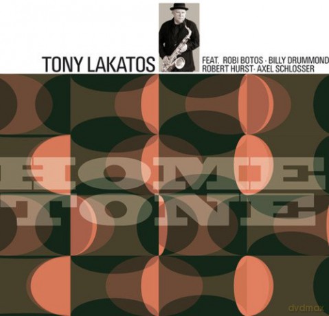 Tony Lakatos: Hometone [CD]