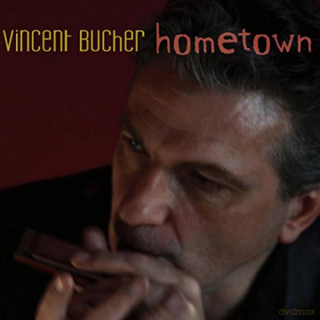 Vincent Bucher: Hometown [CD]