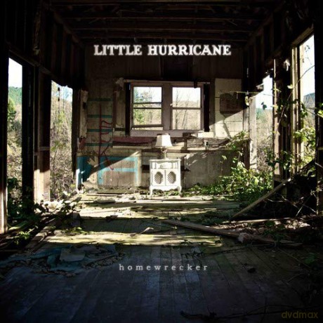 Little Hurricane: Homewrecker [CD]