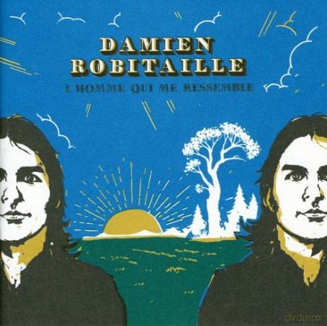 Damien Robitaille: Homme Qui Me Ressemble [CD]